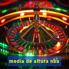 media de altura nba